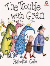 The Trouble With Gran